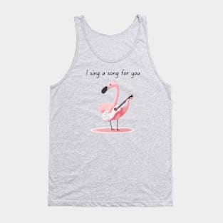 I sing a song for you.flamingo play guitar. Tank Top